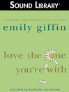Love the One You're With